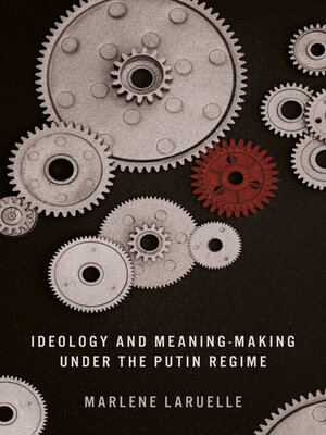 cover image of Ideology and Meaning-Making under the Putin Regime